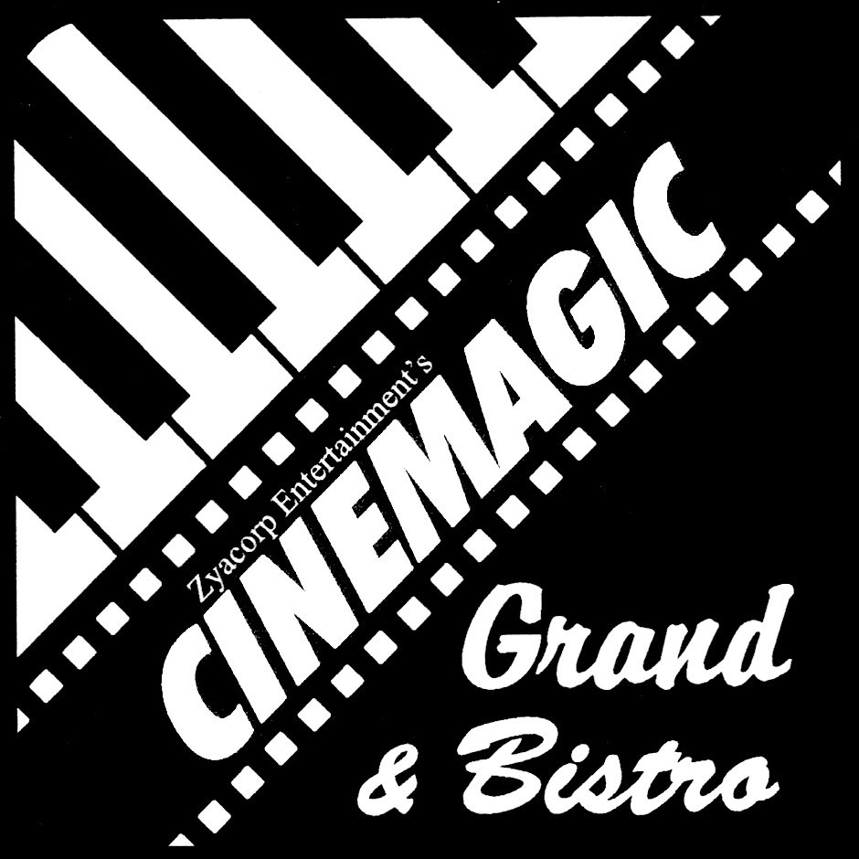  ZYACORP ENTERTAINMENT'S CINEMAGIC GRAND&amp; BISTRO