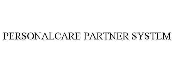 Trademark Logo PERSONALCARE PARTNER SYSTEM