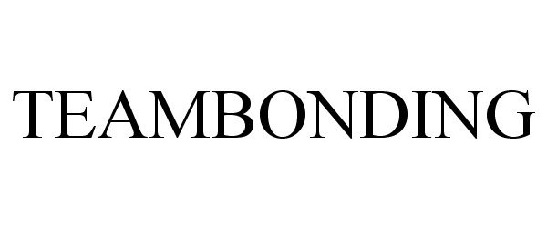 Trademark Logo TEAMBONDING