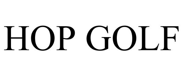 Trademark Logo HOP GOLF