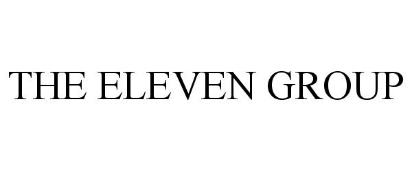  THE ELEVEN GROUP
