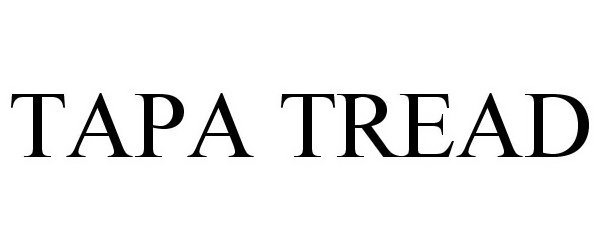 Trademark Logo TAPA TREAD