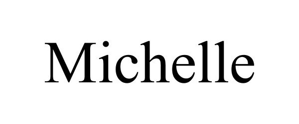 MICHELLE