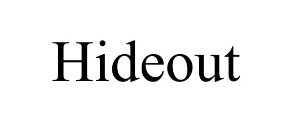 Trademark Logo HIDEOUT