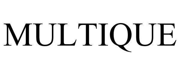 Trademark Logo MULTIQUE