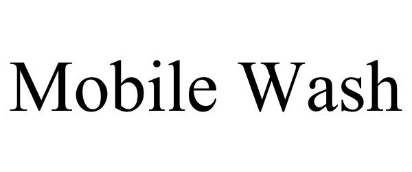 Trademark Logo MOBILE WASH