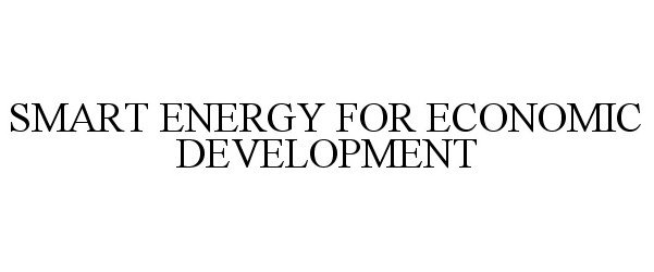  SMART ENERGY FOR ECONOMIC DEVELOPMENT