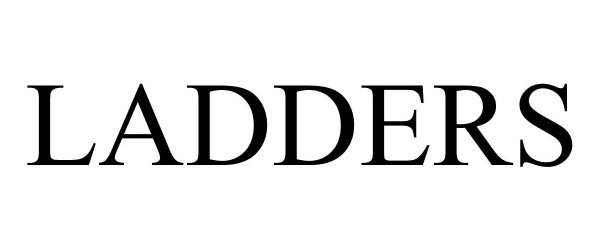 Trademark Logo LADDERS