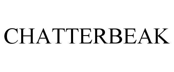 Trademark Logo CHATTERBEAK
