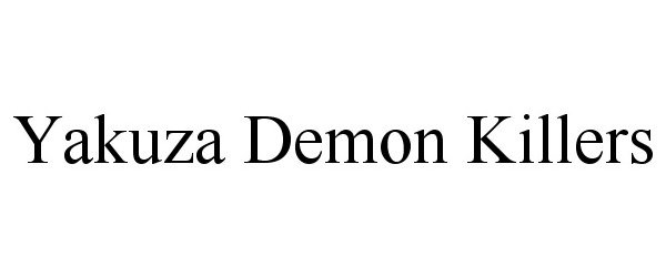 Trademark Logo YAKUZA DEMON KILLERS