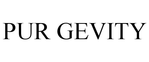 Trademark Logo PUR GEVITY
