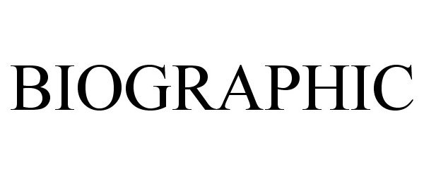 Trademark Logo BIOGRAPHIC