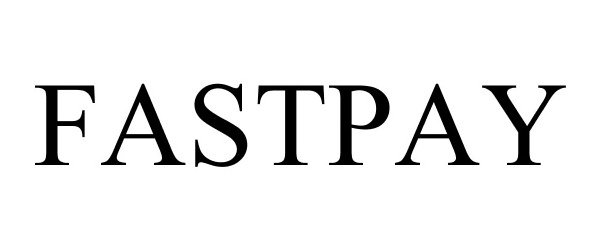 Trademark Logo FASTPAY