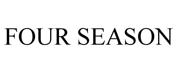 Trademark Logo FOUR SEASON