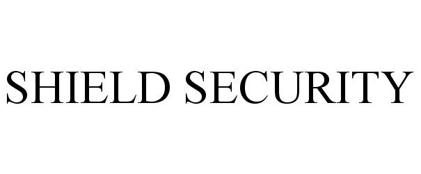 Trademark Logo SHIELD SECURITY