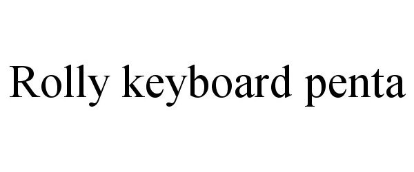 Trademark Logo ROLLY KEYBOARD PENTA