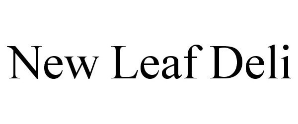 Trademark Logo NEW LEAF DELI