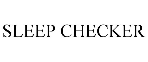  SLEEP CHECKER