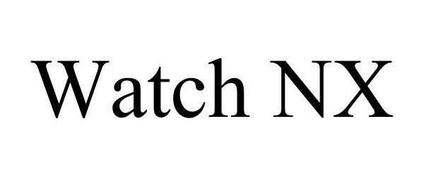 Trademark Logo WATCH NX