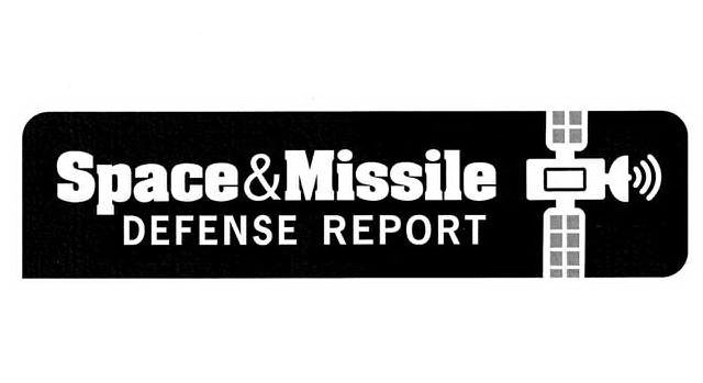 Trademark Logo SPACE & MISSILE DEFENSE REPORT