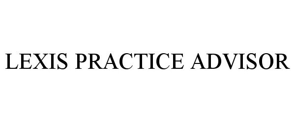 Trademark Logo LEXIS PRACTICE ADVISOR