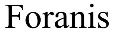 Trademark Logo FORANIS