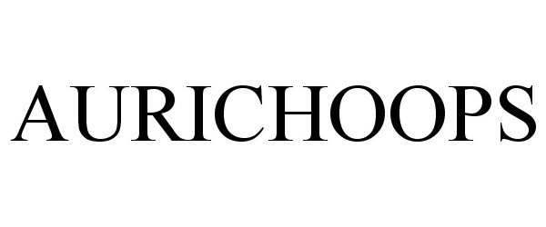 Trademark Logo AURICHOOPS