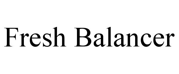 Trademark Logo FRESH BALANCER