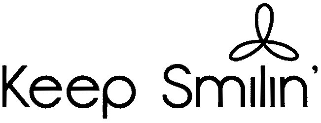 Trademark Logo KEEP SMILIN'