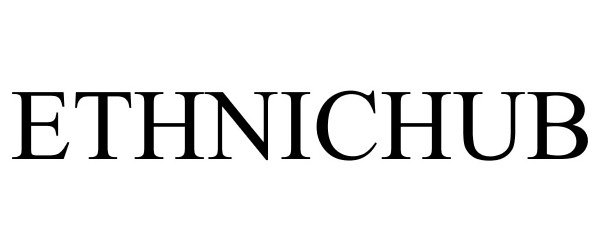 Trademark Logo ETHNICHUB