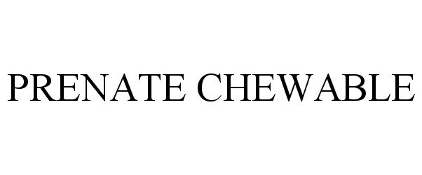 Trademark Logo PRENATE CHEWABLE