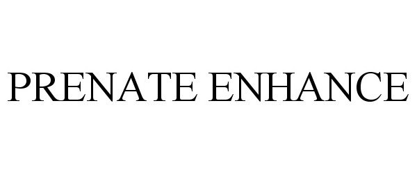 Trademark Logo PRENATE ENHANCE