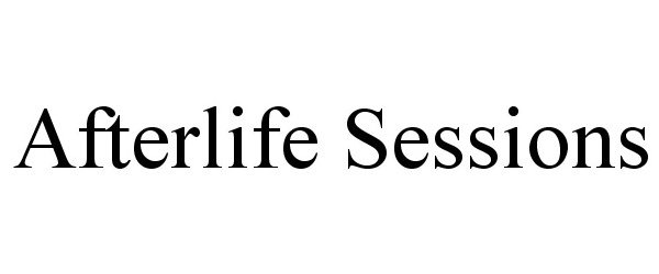  AFTERLIFE SESSIONS