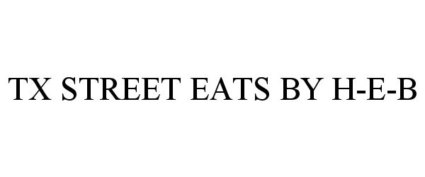  TX STREET EATS BY H-E-B
