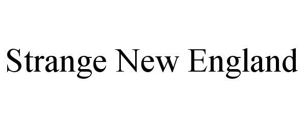 Trademark Logo STRANGE NEW ENGLAND