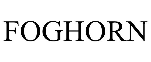 Trademark Logo FOGHORN