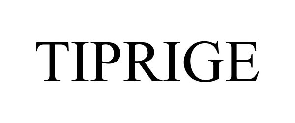 Trademark Logo TIPRIGE