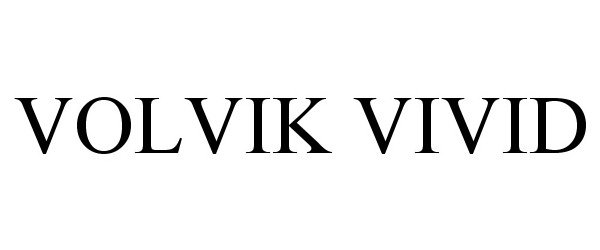 Trademark Logo VOLVIK VIVID