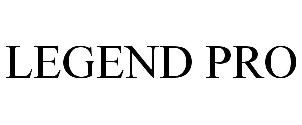 Trademark Logo LEGEND PRO