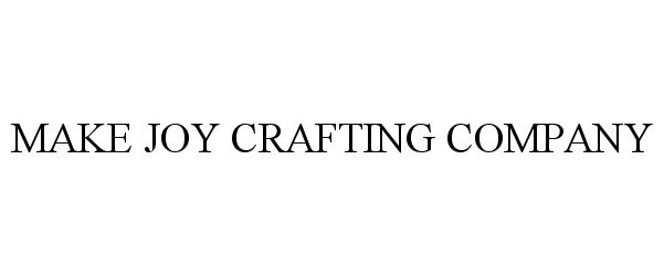  MAKE JOY CRAFTING COMPANY