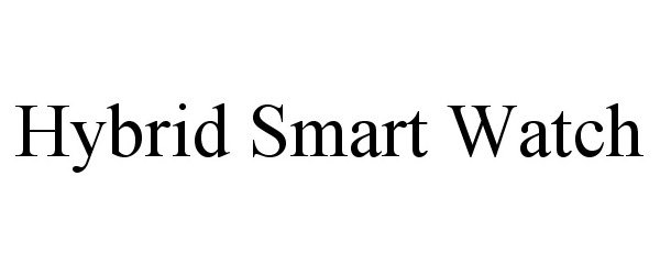 Trademark Logo HYBRID SMART WATCH