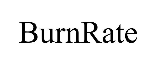 Trademark Logo BURNRATE