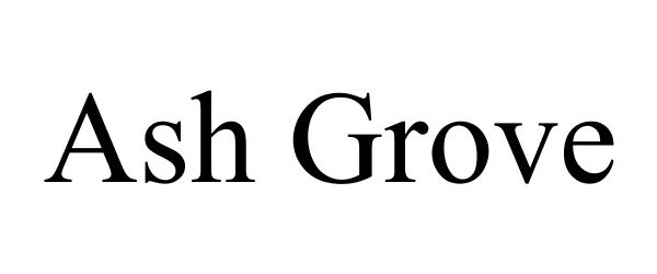 Trademark Logo ASH GROVE