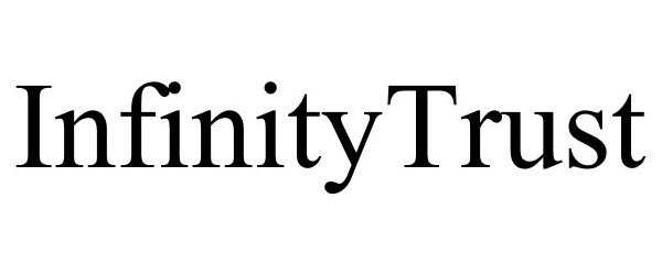 Trademark Logo INFINITYTRUST