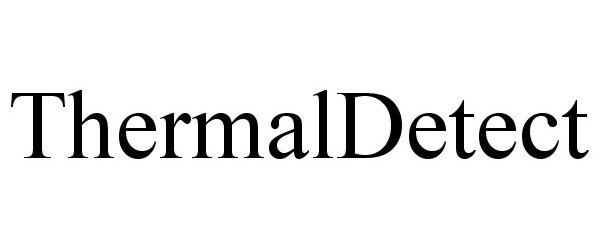 Trademark Logo THERMALDETECT