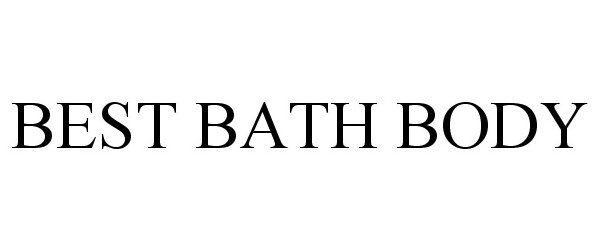  BEST BATH BODY