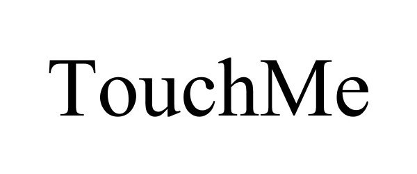 Trademark Logo TOUCHME