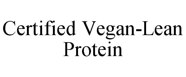 Trademark Logo CERTIFIED VEGAN-LEAN PROTEIN