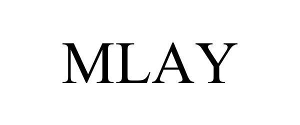 Trademark Logo MLAY