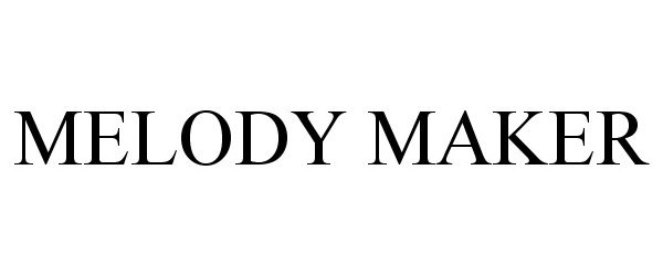 Trademark Logo MELODY MAKER